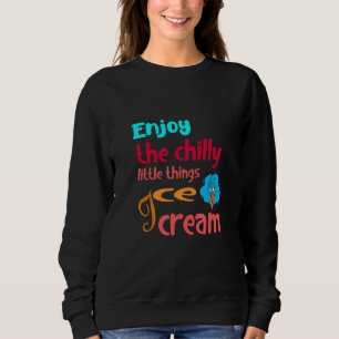 Eiscremeangebot Genießen Sie Coole Zeiten mit Eisc Sweatshirt