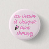 Eiscremetherapie - Funny Summer Quote Button (Vorderseite)