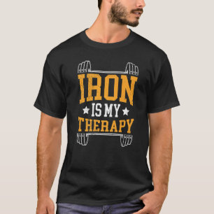 Eisen ist meine Therapie Sport Bodybuilding Gym Wo T-Shirt