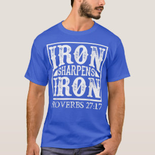 Eisen Sharpens Eisen Christlich für Weightlifter T-Shirt