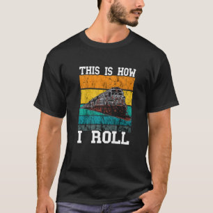 Eisenbahn Wie ich rolle Modellbahn Vintage Retro S T-Shirt