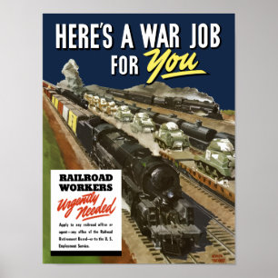 Eisenbahnarbeiter dringend gesucht -- 2. Weltkrieg Poster