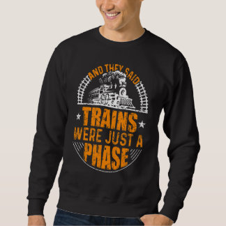 Eisenbahnführer und sie sagten, Züge seien einfach Sweatshirt
