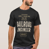 Eisenbahningenieur Job Beruf Geburtstag T-Shirt (Vorderseite)