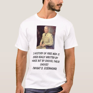Eisenhower-DD, die Geschichte der freien Männer T-Shirt