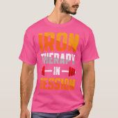 Eisentherapie in Session Barbell Gym Weightliftin T-Shirt (Vorderseite)