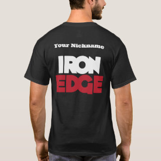 Eiserne Edge-Shirt! T-Shirt