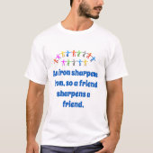 Eiserne Sharpens Eisen - Freundschaftsangebot T-Shirt (Vorderseite)