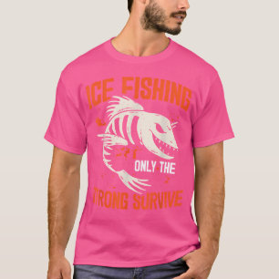 Eisfang nur die starke Überlebensgefahr T-Shirt