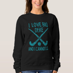 Eisfeld Hockey Spaß Field Hockey Player Sweatshirt