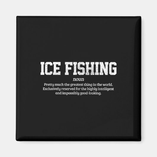 Eisfischen Definition Lustiges Eisfischer-Geschenk Magnet (Vorne)
