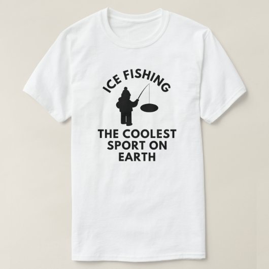 Eisfischen der Coolstste Sport der Welt T-Shirt (Design vorne)