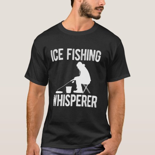 Eisfischen Flüsterer T-Shirt (Vorderseite)