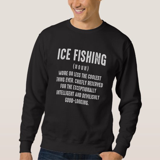 Eisfischen Glücklicher Fischer 11 Sweatshirt (Vorderseite)