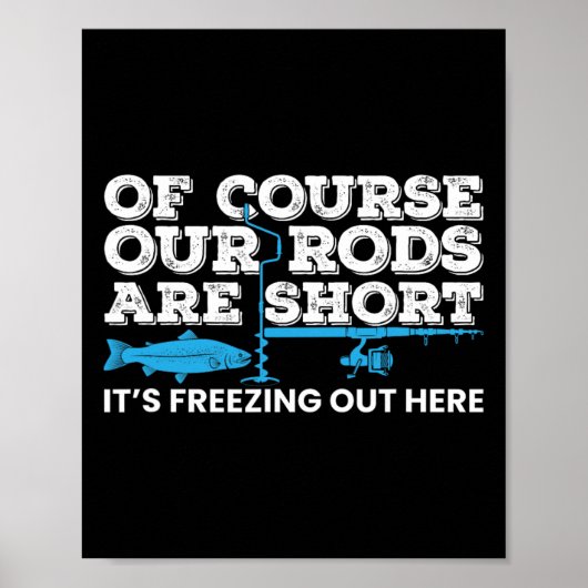 Eisfischen Kurze Ruten Winter Eisfischen  Poster (Vorne)