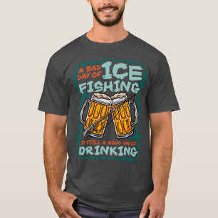 Eisfischen Spaß Zitate Redewendungen T-Shirt