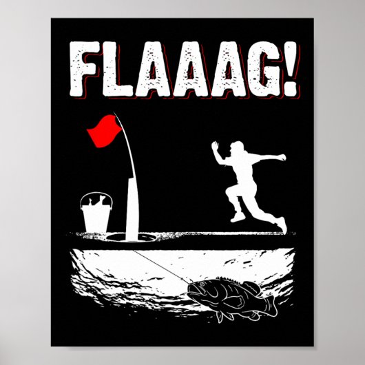 Eisfischerei-Spitzen-Flagge-Lauf für Eisfischerei- Poster (Vorne)