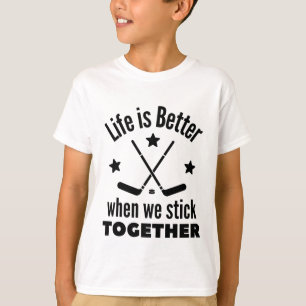 Eishockey: Das Leben ist besser, wenn wir zusammen T-Shirt