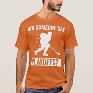 Eishockey Fan Funny Playoff Eishockey Lover T-Shirt