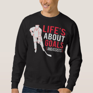 Eishockey für Boy Girl's Life's About Goals' Ice H Sweatshirt
