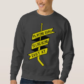 Eishockey Goalie Zitat Sweatshirt (Vorderseite)