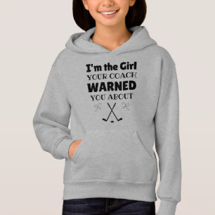 Eishockey: Ich bin das Mädchen, vor dem dein Trai Hoodie