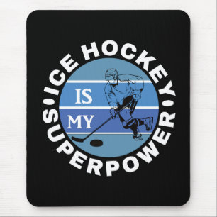 Eishockey ist meine Supermacht Mousepad
