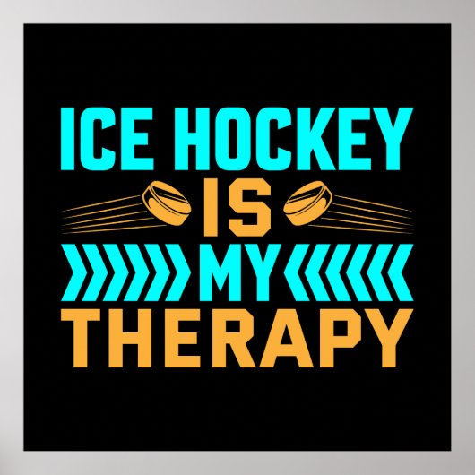 Eishockey ist meine Therapie Poster (Vorne)
