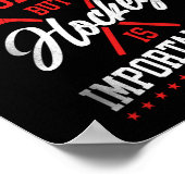 Eishockey-Schule ist wichtig, Hockey ist aber wich Poster (Ecke)