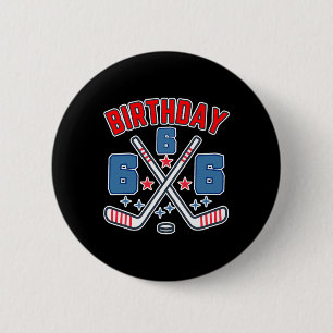 Eishockey Sechs Geburtstagsjunge 6. Party Jungen A Button