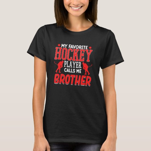 Eishockey Spieler nennt mich Bruder Trainer Sport T-Shirt (Vorderseite)