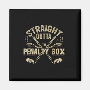 Eishockey Straight Outta Penalty Box Lustige Männe Magnet