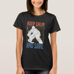 Eishockey-Torwart Vintage-Torhüter Keep Calm And T-Shirt