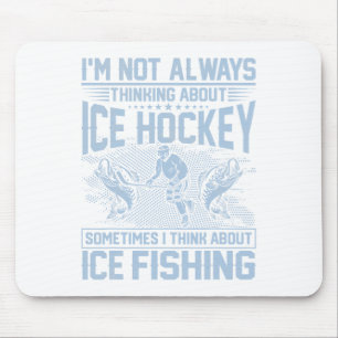 Eishockey und Eisangeln Lustiger Angler Humor Mousepad