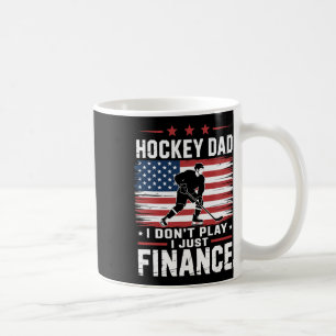 Eishockey-Vater, ich spiele nicht, ich finanziere  Kaffeetasse