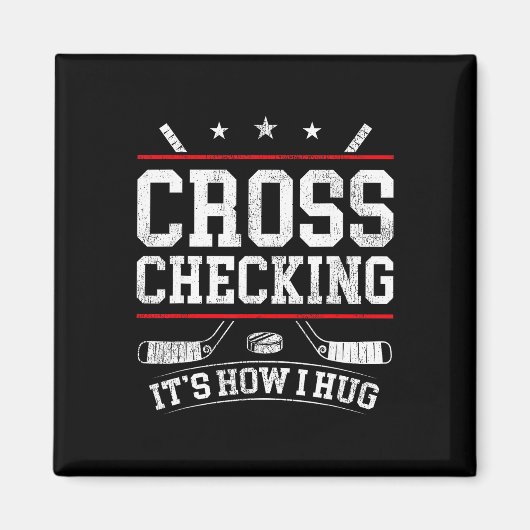 Eishockey Vintage Cross Checking So Umarme Ich Magnet (Vorne)