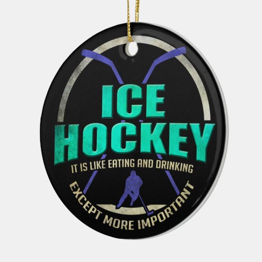 Eishockey wie Essen und Trinken Funny Sports Keramik Ornament (Links)