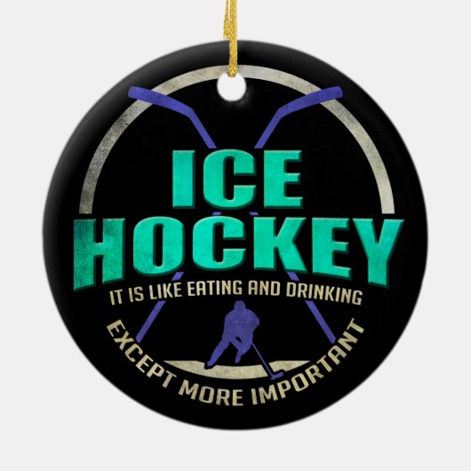 Eishockey wie Essen und Trinken Funny Sports Keramik Ornament (Hinten)