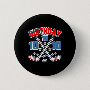 Eishockey Zehn Geburtstag Junge 10. Party Jungen A Button