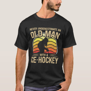 Eishockeyspieler Männer Frauen unterschätzen nie e T-Shirt