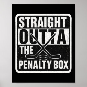 Eishockeyspieler Straight Outta The Penalty Box B Poster