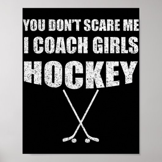 Eishockeytrainer Du machst mir keine Coach Girls Poster (Vorne)