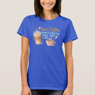 Eiskaffee-Rag mir noch nichts T-Shirt