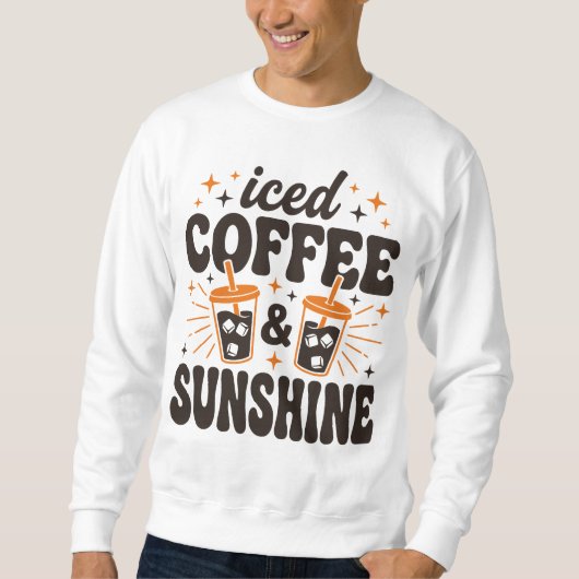 Eiskaffee-Sonnenschein-Sommer-Vibes Sweatshirt (Vorderseite)