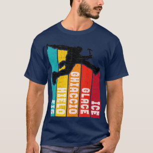 Eisklettern Vintages Retro Extreme Eiskletter T-Shirt