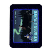 Eisstraßenläufer Magnet (Vertikal)