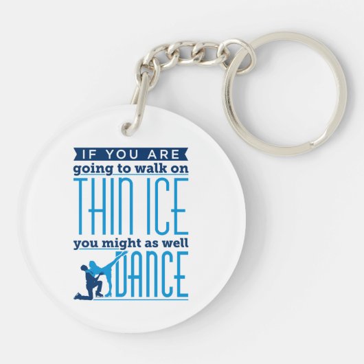 Eistanzen, wenn man auf Dünneis laufen will Schlüsselanhänger (Rückseite)
