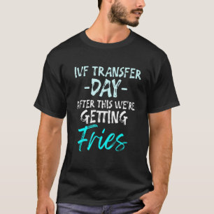 Eisüberlebender Krieger Transfertag Unfruchtbarkei T-Shirt