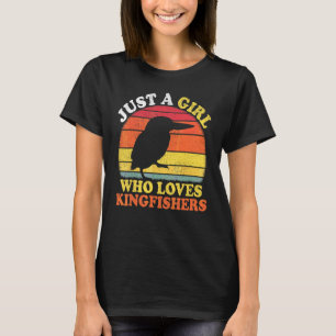 Eisvogel Vogel Vintage Nur Ein Mädchen Das Könige T-Shirt