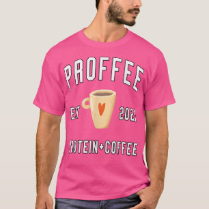 Eiweißkaffee-Proffee-Liebhaber T-Shirt